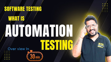 What Is Automation Testing - Complete Overview in 30 Minutes , Software Testing manual , Automation