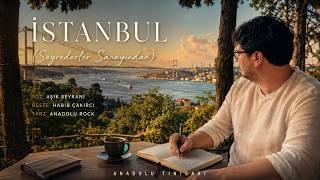 🏙️ İstanbul (Seyrederler Sarayından) Âşık Seyrani Anadolu Tınıları
