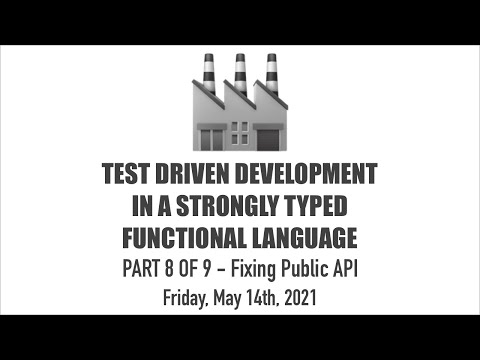 TDD in FP - Part 8 of 9 - Fixing Public API