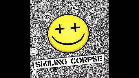 Smiling Corpse   #001