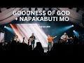 Goodness of God (Filipino Version)   Napakabuti Mo | Live Worship led by His Life Worship Team