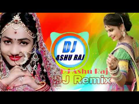 Mhari Nakhrali Bhabhi Sun Le  Remix  DJ Ashu Raj