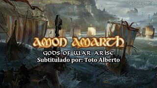 Amon Amarth - Gods Of War Arise ⚔️🔥 [Subtitulos al Español / Lyrics]