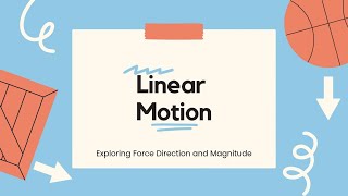 phy 110 linear motion experiment