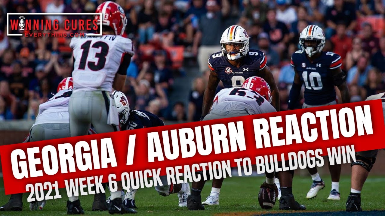 Georgia vs Auburn quick reaction & recap 2021 College Football