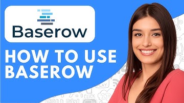 How to Use Baserow (2025) Baserow Demo Tutorial & Review