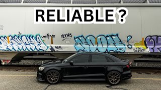 How Reliable Has My BIG Turbo Audi S3 Been? The Truth...