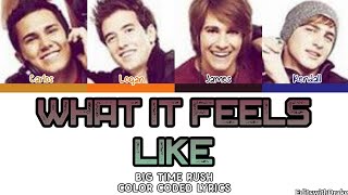 (UNRELEASED) Big Time Rush &#39;What It Feels Like&#39; (Jedward Demo) Lyrics (Color Coded Lyrics)