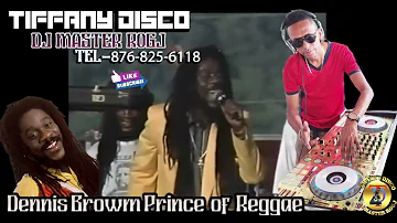 TIFFANY DISCO ULTIMATE MIX DENNIS BROWN DJ MASTER ROGJ TEL-825-6118