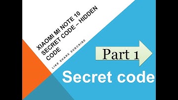 Xiaomi Mi Note 10 SECRET CODE | Hidden Code | Redmi Note 10