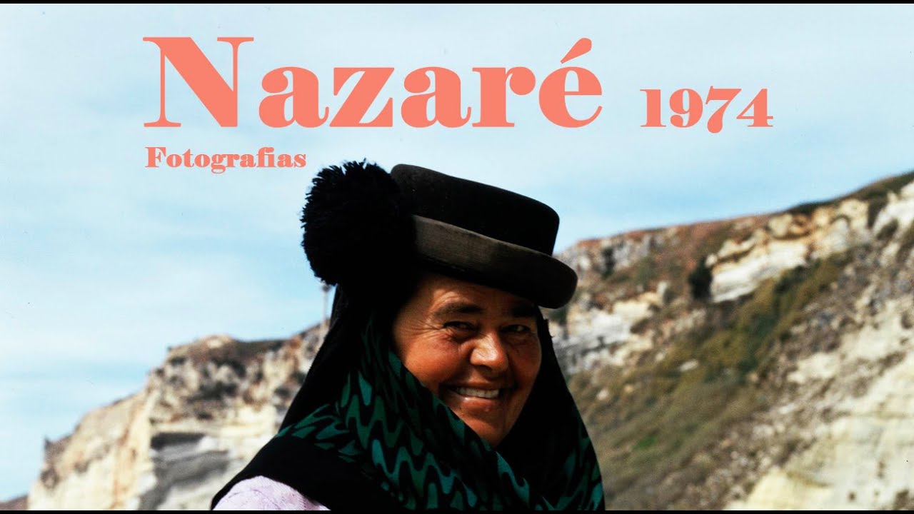 Nazaré 1974 - Fotografias 4K