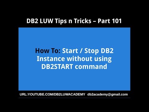 DB2 Tips n Tricks Part 101 - How To Start/Stop DB2 Instance without using DB2START