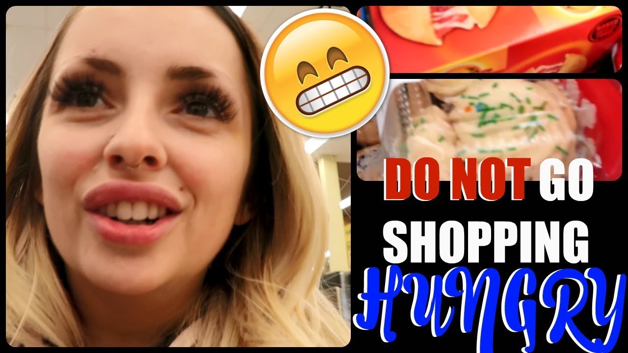 DON'T go grocery shopping HUNGRY! THIS IS WHY!! YouTube