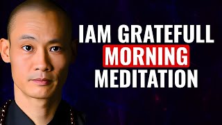 I AM GRATEFUL The Gratitude Morning Method | Shi Heng Yi
