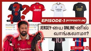 Ep1: Online Football Jersey Sellers - Nambi vaangalama? or  Scam-ah? || HONEST REVIEW