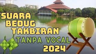 Suara Bedug Takbiran Full Bass (Tanpa Vocal) Idul Fitri 2024 1445H / Bedug Looping