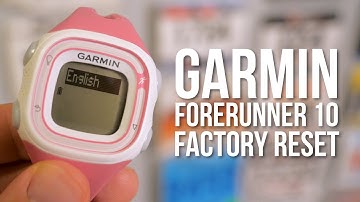 Garmin Forerunner 10 | Factory Reset