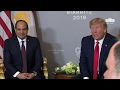 President Trump Participates in a Bilateral Meeting with the President of the Arab Republic of Egypt