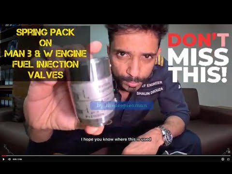 MAN B & W ENGINE - FUEL INJECTOR OVERHAUL - SOMETHING WHICH ALMOST EVERYONE MISSES OUT - Spring pack