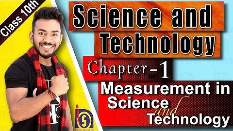 NIOS Class 10th  Science And Technology (212)  Chapter 1 || Measurement in Science and Technology