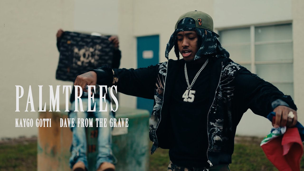 Kaygo Gotti - Palm Trees (feat Dave From The Grave) Official VIdeo