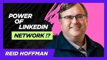 Reid Hoffman: The Untold Story of LinkedIn