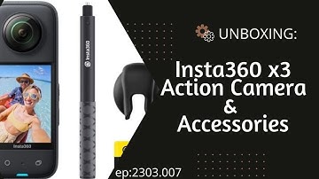 "Unboxing" the Future of Adventure - Insta360 x3 Camera