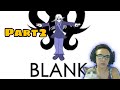 BLANK | Part 2 thumbnail
