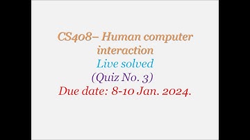 CS408 Quiz-3 (Part-2)Live solved Fall 2023 || Vu Daily Learners || Virtual university of Pakistan