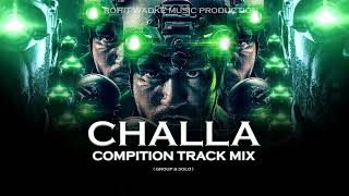 CHALLA / COMPITION TRACK MIX / GROUP & SOLO /ROHIT WADKE MUSIC PRODUCTION