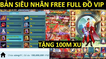 VLTK Mobile Lậu Siêu Nhân mở Test Full Đồ mới nhất 2022 - Shop Kỳ Trân Các đồng giá 1 KNB | VLHK