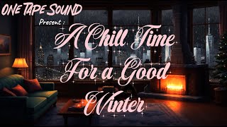 🎄Winter Chill Hiphop Soul music 3:00 Hours Playlist 🎧For a cozy Night 🎁 [SPECIAL EDITION VOL.1]