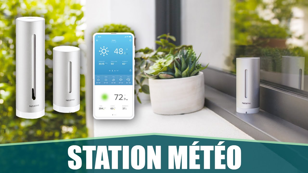 Netatmo Station météo - Objets connectés sur Son-Vidéo.com