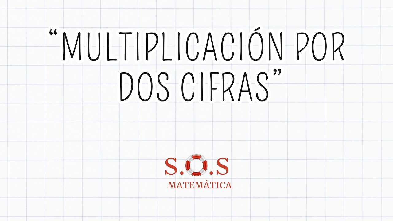 MULTIPLICACIÓN POR DOS CIFRAS - SUPER FÁCIL