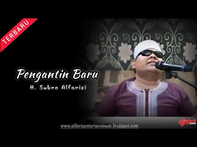 Pengantin Baru (rebana modern)  ||  H. Subro Alfarizi  ||  Audio Live Show class=