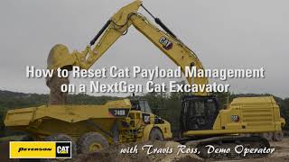 How to Reset Cat Payload Management on a Cat Next Gen Excavator