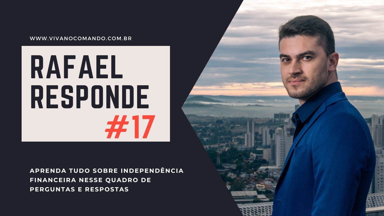 Rafael Responde #17