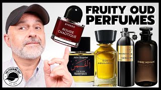 Top 21 FRUITY OUD FRAGRANCES | Perfumes With Oud And Fruits