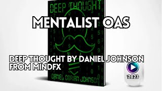 Deep Thought By Daniel Johnson From MindFX (P)