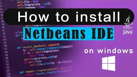 How to install Netbeans IDE on windows  | Netbeans installation