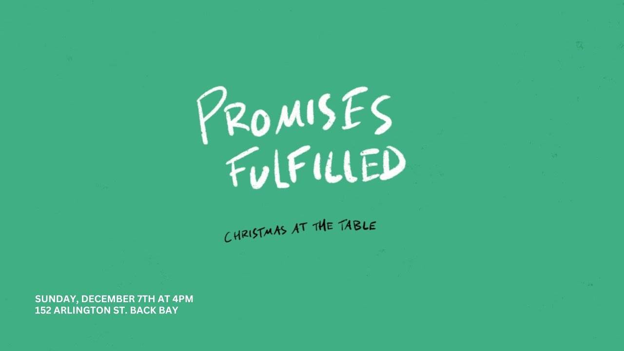 The Table Christmas Service: Promises Fulfilled
