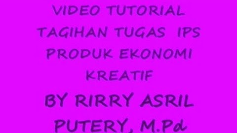 Tutorial Pengerjaan Tagihan Ujian Praktek IPS