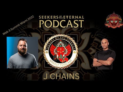 Seekers of the Eternal web3 summit Miami interview with J Chains