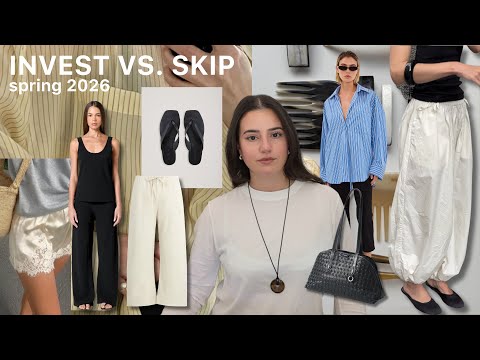 2026 Spring & Summer Pieces Worth Investing In And What I'd Skip