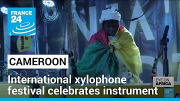 International xylophone festival: Yaounde celebrates cultural instrument • FRANCE 24 English