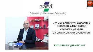 WE ARE ALMOST DEBT FREE SAYS JAYDEV SANGHAVI, ED, AARVI ENCON EXCL. @ibmtvlive