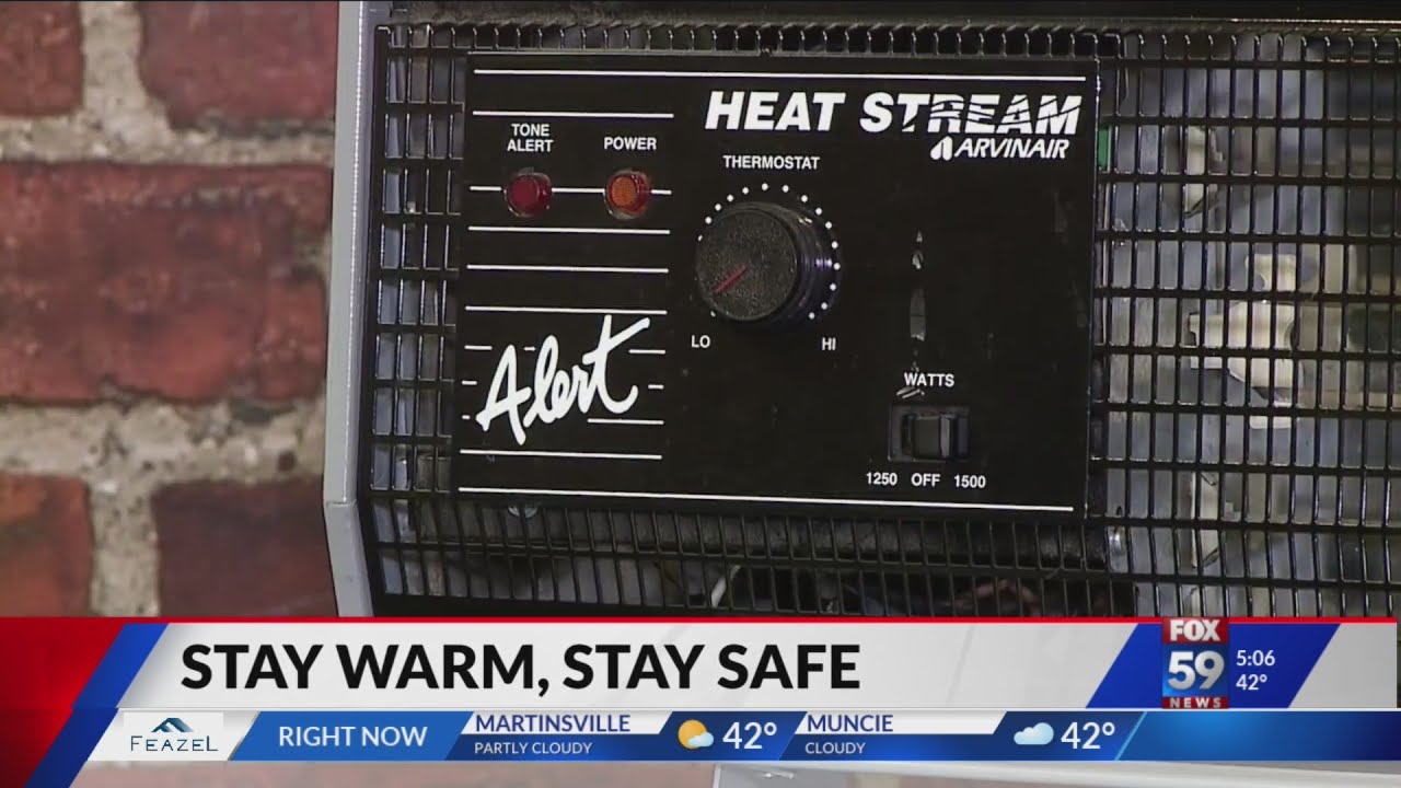 Officials urge Hoosiers to practice safe methods when heating your home YouTube