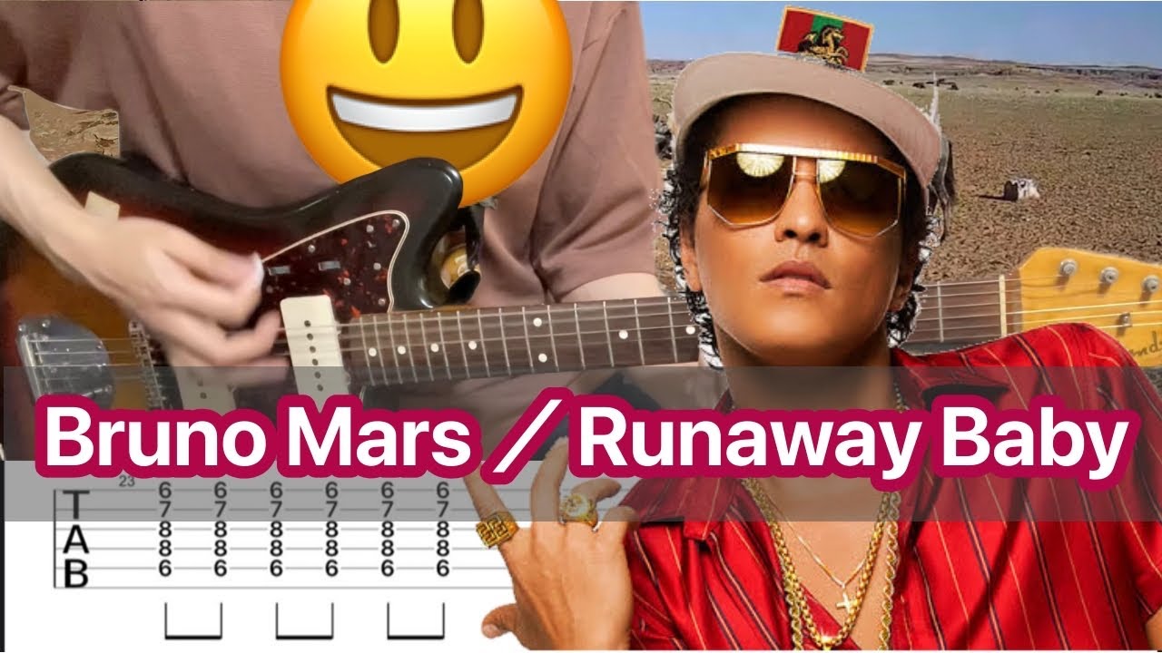 【Bruno Mars／Runaway Baby】ブルーノマーズ、ギター　how to play guitar【TAB】