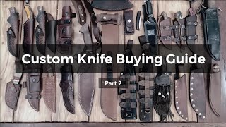 Custom Knife - Buying Guide