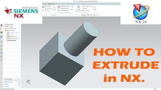 Simens NX 10 | Extrude Command Tutorials | NX Tutorials 2022